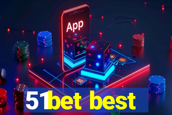 51bet best